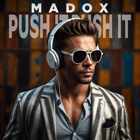 Push It, Push It | Boomplay Music