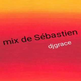 Mix de Sébastien