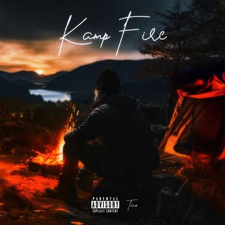 Kamp Fire | Boomplay Music