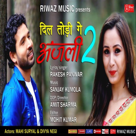 Dil Todige Anjali 2 | Boomplay Music