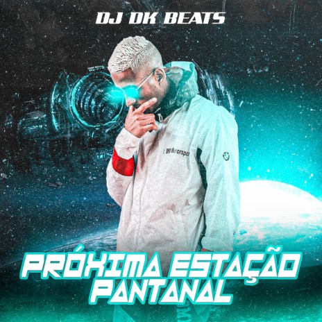 Proxima Estação Pantanal ft. MC Menor MT, MC MENOR DO DOZE & Mc Rd | Boomplay Music