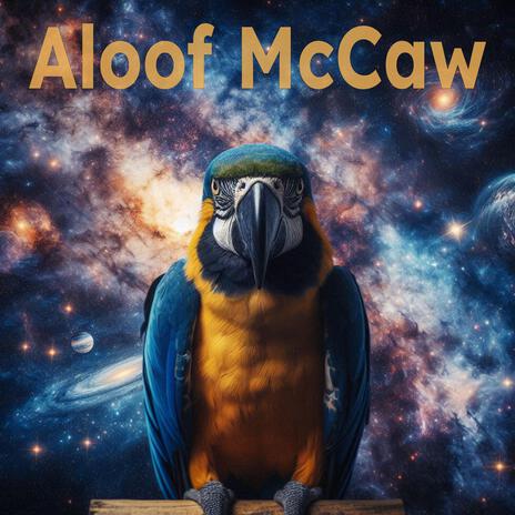 Aloof McCaw | Boomplay Music