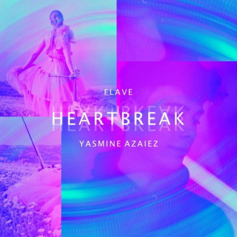 Heartbreak (feat. Yasmine Azaiez) | Boomplay Music