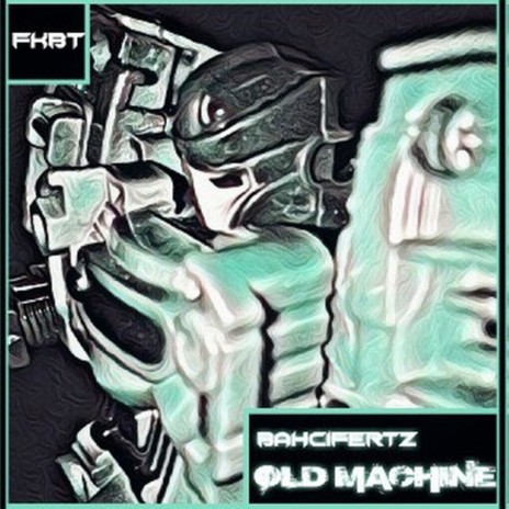 Old Machine | Boomplay Music