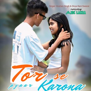 Tor Se Pyaar Karona