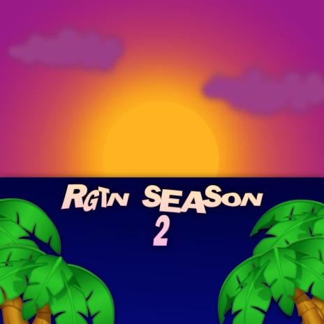 Rgtn Season 2