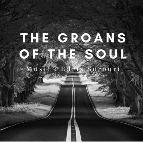 The groans of the soul (Instrumental) | Boomplay Music