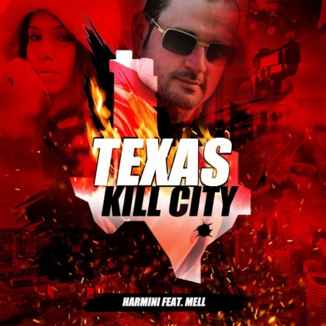 Texas Kill City (feat. Mell) | Boomplay Music