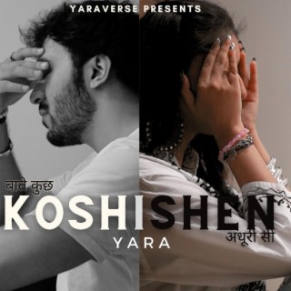 Koshishen ft. Ayush dehliwal lyrics | Boomplay Music