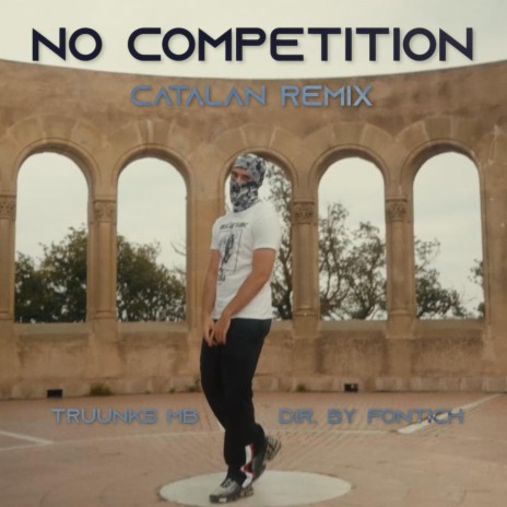 No Competition Catalan Remix