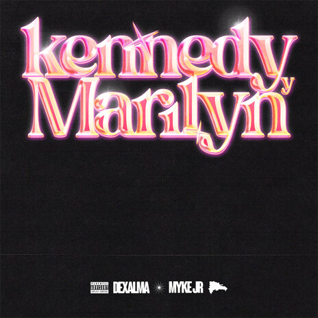 Kennedy y marilyn ft. MykeJR | Boomplay Music