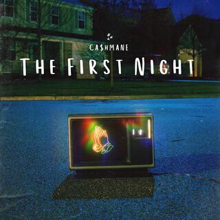 The First Night