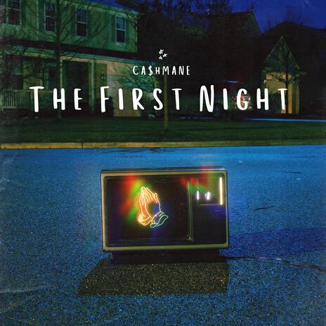 The First Night | Boomplay Music