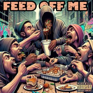 Feed Off Me