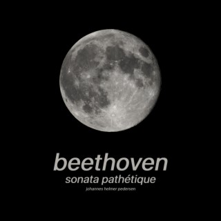 Beethoven: Sonata Pathétique, Piano Sonata No. 8 in C minor, Op. 13