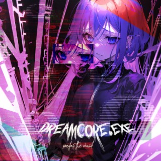 Dreamcore.exe