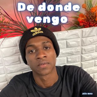 De Donde Vengo