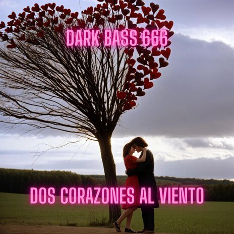 Dos corazones al viento | Boomplay Music