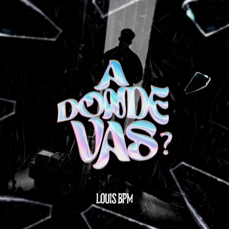 A Dónde Vas | Boomplay Music