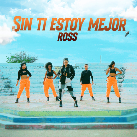 Sin Ti Estoy Mejor | Boomplay Music