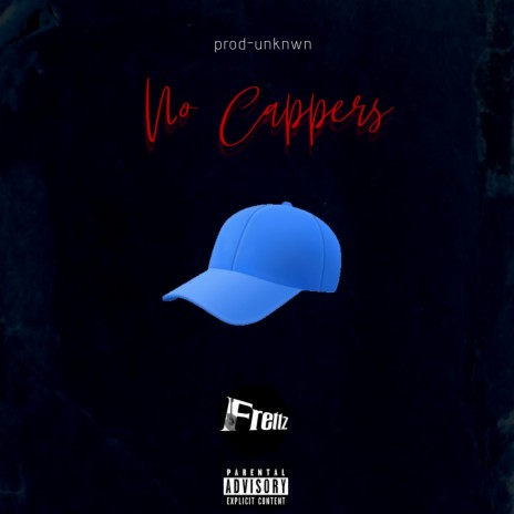 No Cappers | Boomplay Music