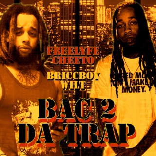 Bac 2 Da Trap