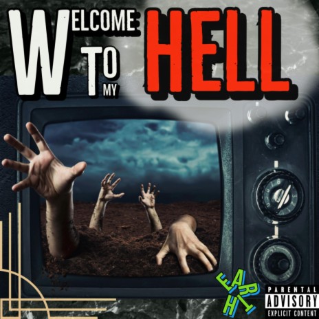Welcome To My Hell | Boomplay Music
