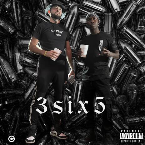 3six5 ft. Foe Ali | Boomplay Music