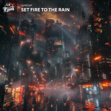 Set Fire To The Rain