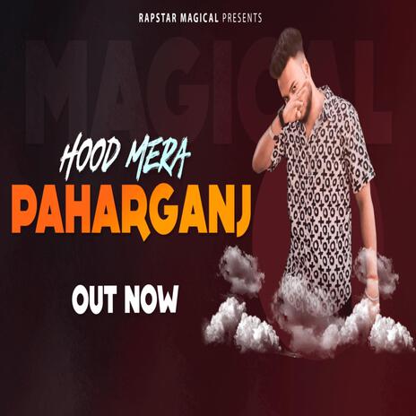 HOOD MERA PAHARGANJ | Boomplay Music