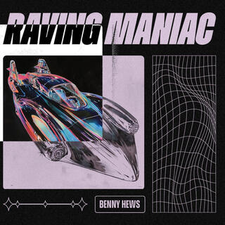 Raving Maniac