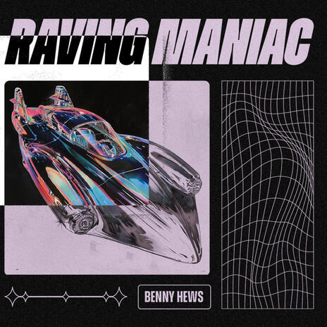 Raving Maniac | Boomplay Music