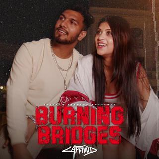 Burning Bridges ft. Aashish Jha lyrics | Boomplay Music