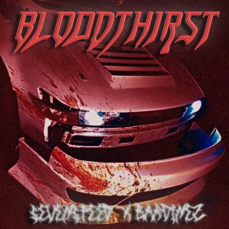 BLOODTHIRST ft. Bardinez | Boomplay Music