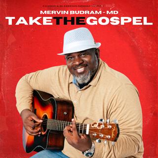 Take The Gospel lyrics | Boomplay Music