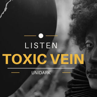 Toxic Vein