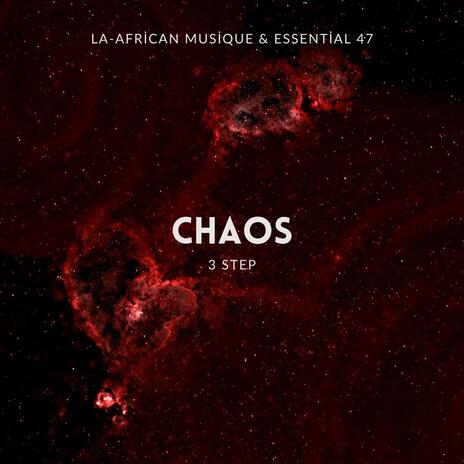 Chaos ft. Essential 47 | Boomplay Music