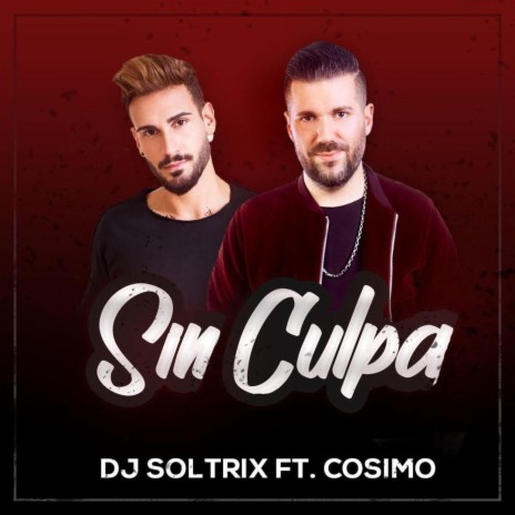 Sin Culpa ft. DJ Soltrix | Boomplay Music