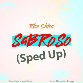 Sabroso (Sped Up) lyrics | Boomplay Music