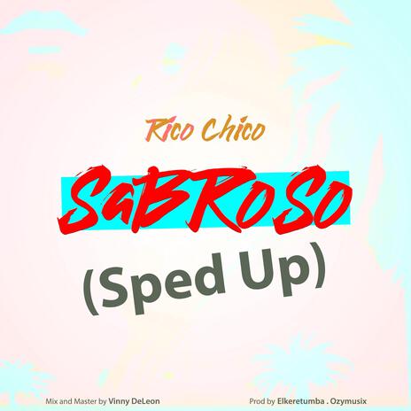 Sabroso (Sped Up) | Boomplay Music