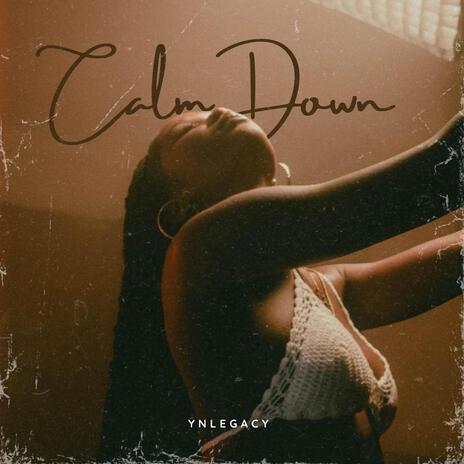 Calm Down | Boomplay Music