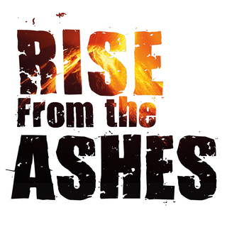 Rise From the Ashes