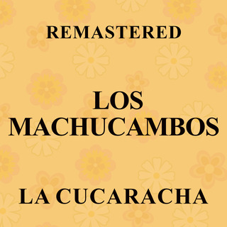 La Cucaracha (Remastered)