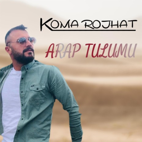 Arap Tulumu ft. Koma Rojhat