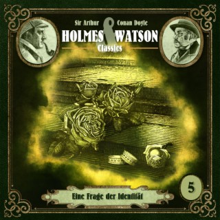 Holmes & Watson Classics Folge 05 - Eine Frage der Identität