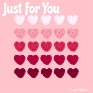 Just for You