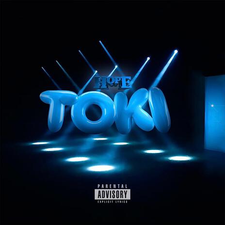 TOKI | Boomplay Music