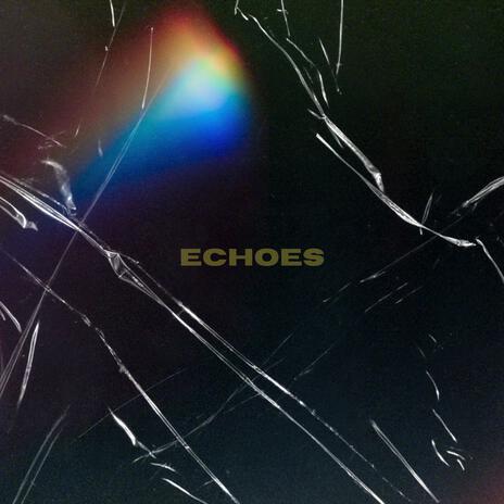 Echoes | Boomplay Music