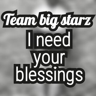 i need your blessings