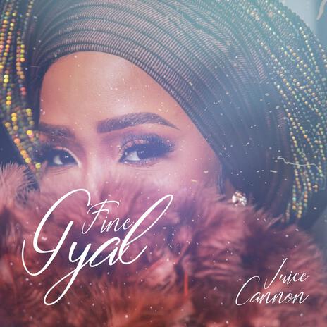 Fine Gyal | Boomplay Music